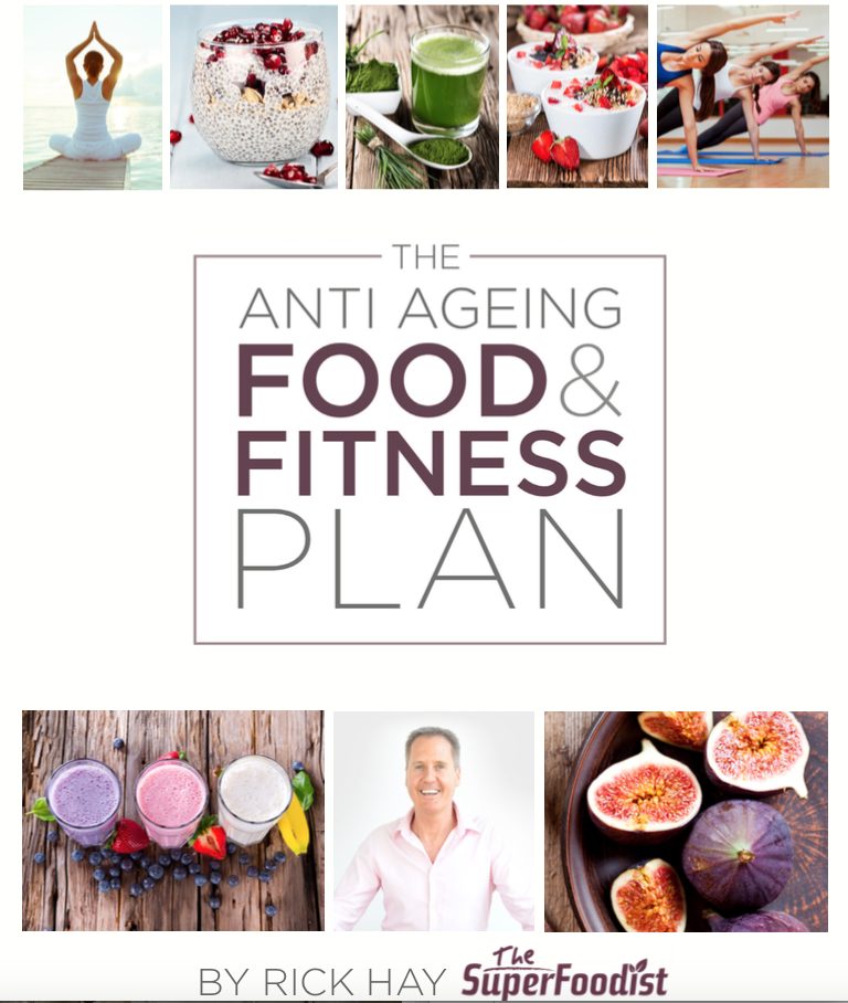 The Anti-Ageing Food and Fitness Plan by Rick Hay